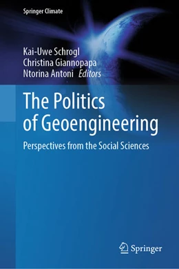 Abbildung von Schrogl / Giannopapa | The Politics of Geoengineering | 1. Auflage | 2026 | beck-shop.de