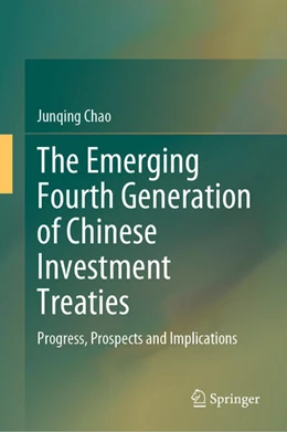 Abbildung von Chao | The Emerging Fourth Generation of Chinese Investment Treaties | 1. Auflage | 2026 | beck-shop.de