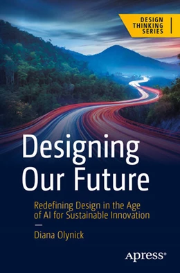 Abbildung von Olynick | Designing Our Future | 1. Auflage | 2026 | beck-shop.de