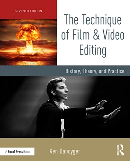 Abbildung von Dancyger | The Technique of Film and Video Editing | 7. Auflage | 2026 | beck-shop.de