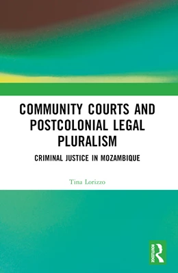 Abbildung von Lorizzo | Community Courts and Postcolonial Legal Pluralism | 1. Auflage | 2025 | beck-shop.de