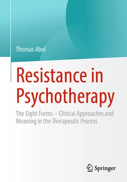 Abbildung von Abel | Resistance in Psychotherapy | 1. Auflage | 2026 | beck-shop.de