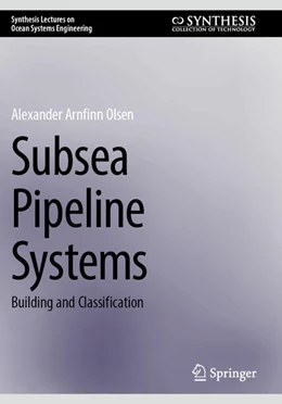 Abbildung von Olsen | Subsea Pipeline Systems | 1. Auflage | 2025 | beck-shop.de
