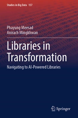 Abbildung von Meesad / Mingkhwan | Libraries in Transformation | 1. Auflage | 2025 | beck-shop.de