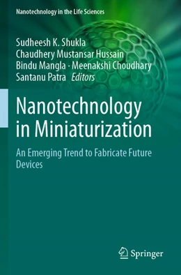 Abbildung von Shukla / Hussain | Nanotechnology in Miniaturization | 1. Auflage | 2025 | beck-shop.de