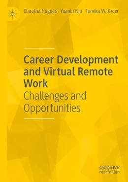 Abbildung von Hughes / Niu | Career Development and Virtual Remote Work | 1. Auflage | 2026 | beck-shop.de