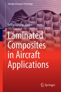 Abbildung von Gürgen | Laminated Composites in Aircraft Applications | 1. Auflage | 2026 | beck-shop.de