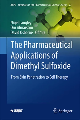 Abbildung von Langley / Almarsson | The Pharmaceutical Applications of Dimethyl Sulfoxide | 1. Auflage | 2026 | beck-shop.de