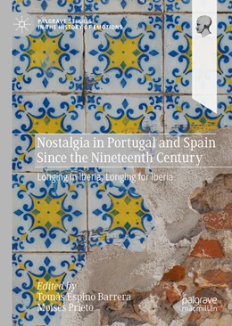 Abbildung von Espino Barrera / Prieto | Nostalgia in Portugal and Spain Since the Nineteenth Century | 1. Auflage | 2026 | beck-shop.de
