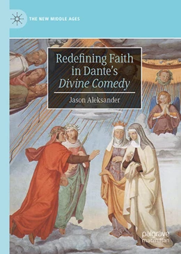 Abbildung von Aleksander | Redefining Faith in Dante’s 