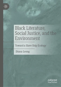 Abbildung von Leong | Black Literature, Social Justice, and the Environment | 1. Auflage | 2026 | beck-shop.de