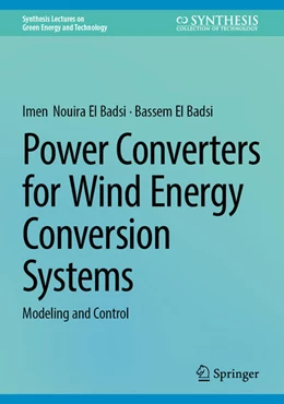 Abbildung von Nouira El Badsi / El Badsi | Power Converters for Wind Energy Conversion Systems | 1. Auflage | 2026 | beck-shop.de