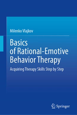 Abbildung von Vlajkov | Basics of Rational-Emotive Behavior Therapy | 1. Auflage | 2026 | beck-shop.de