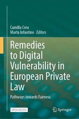 Abbildung von Crea / Infantino | Remedies to Digital Vulnerability in European Private Law | 1. Auflage | 2026 | beck-shop.de