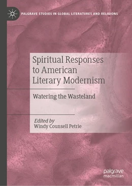 Abbildung von Counsell Petrie | Spiritual Responses to American Literary Modernism | 1. Auflage | 2026 | beck-shop.de