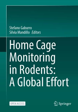 Abbildung von Gaburro / Mandillo | Home Cage Monitoring in Rodents: A Global Effort | 1. Auflage | 2026 | beck-shop.de
