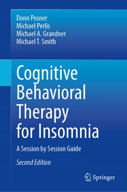 Abbildung von Posner / Perlis | Cognitive Behavioral Therapy for Insomnia | 2. Auflage | 2026 | beck-shop.de
