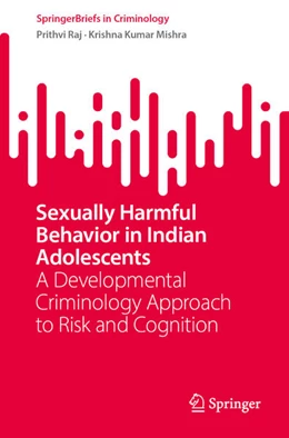 Abbildung von Raj / Kumar Mishra | Sexually Harmful Behavior in Indian Adolescents | 1. Auflage | 2026 | beck-shop.de