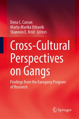 Abbildung von Carson / Urbanik | Cross-Cultural Perspectives on Gangs | 1. Auflage | 2026 | beck-shop.de