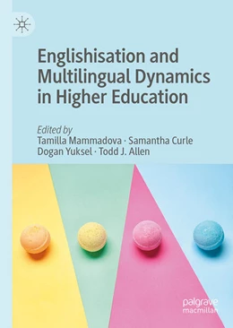 Abbildung von Mammadova / Curle | Englishisation and Multilingual Dynamics in Higher Education | 1. Auflage | 2026 | beck-shop.de