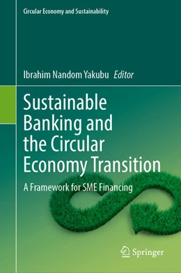 Abbildung von Yakubu | Sustainable Banking and The Circular Economy Transition | 1. Auflage | 2026 | beck-shop.de