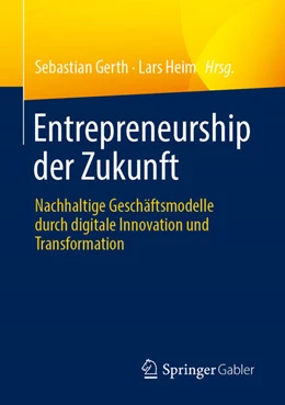 Abbildung von Gerth / Heim | Entrepreneurship der Zukunft | 1. Auflage | 2026 | beck-shop.de