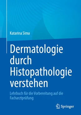 Abbildung von Sima | Dermatologie durch Histopathologie verstehen | 1. Auflage | 2026 | beck-shop.de