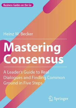 Abbildung von Becker | Mastering Consensus | 1. Auflage | 2026 | beck-shop.de