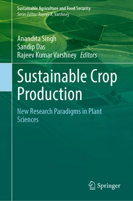 Abbildung von Singh / Das | Sustainable Crop Production | 1. Auflage | 2026 | beck-shop.de