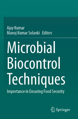 Abbildung von Kumar / Solanki | Microbial Biocontrol Techniques | 1. Auflage | 2026 | beck-shop.de