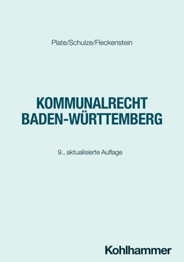 Abbildung von Plate / Schulze | Kommunalrecht Baden-Württemberg | 9. Auflage | 2026 | beck-shop.de