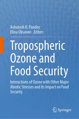 Abbildung von Pandey / Oksanen | Tropospheric Ozone and Food Security | 1. Auflage | 2026 | beck-shop.de