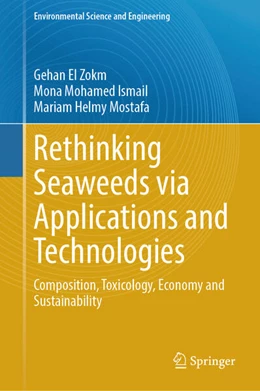 Abbildung von El Zokm / Ismail | Rethinking Seaweeds via Applications and Technologies | 1. Auflage | 2026 | beck-shop.de