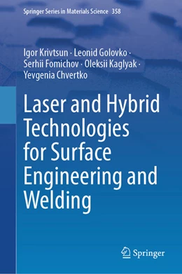 Abbildung von Krivtsun / Golovko | Laser and Hybrid Technologies for Surface Engineering and Welding | 1. Auflage | 2026 | beck-shop.de