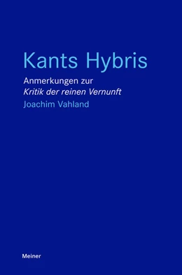Abbildung von Vahland | Kants Hybris | 1. Auflage | 2026 | beck-shop.de