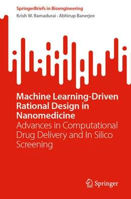 Abbildung von Ramadurai / Banerjee | Machine Learning-Driven Rational Design in Nanomedicine | 1. Auflage | 2026 | beck-shop.de