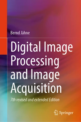 Abbildung von Jähne | Digital Image Processing and Image Acquisition | 7. Auflage | 2026 | beck-shop.de