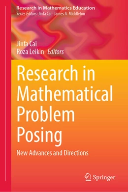 Abbildung von Cai / Leikin | Research in Mathematical Problem Posing | 1. Auflage | 2026 | beck-shop.de