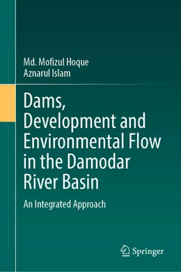 Abbildung von Hoque / Islam | Dams, Development and Environmental Flow in the Damodar River Basin | 1. Auflage | 2026 | beck-shop.de