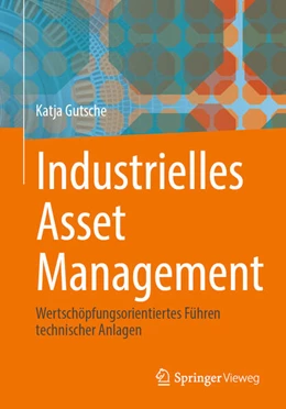 Abbildung von Gutsche | Industrielles Asset Management | 1. Auflage | 2026 | beck-shop.de