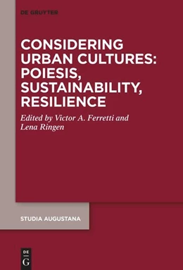 Abbildung von Ferretti / Ringen | Considering Urban Cultures: Poiesis, Sustainability, Resilience | 1. Auflage | 2026 | beck-shop.de