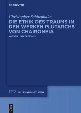 Abbildung von Schliephake | Die Ethik des Traums in den Werken Plutarchs von Chaironeia | 1. Auflage | 2026 | 118 | beck-shop.de