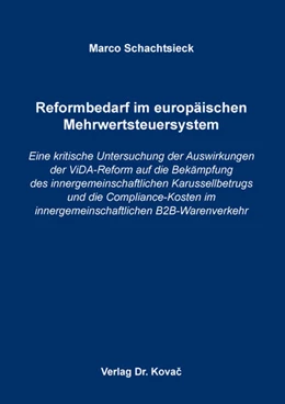 Abbildung von Schachtsieck | Reformbedarf im europäischen Mehrwertsteuersystem | 1. Auflage | 2026 | 188 | beck-shop.de