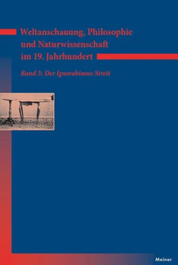 Abbildung von Jaeschke | Weltanschauung, Philosophie und Naturwissenschaft im 19. Jahrhundert. Band 3: Der Ignorabimus-Streit | 1. Auflage | 2026 | beck-shop.de