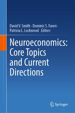 Abbildung von Smith / Lockwood | Neuroeconomics: Core Topics and Current Directions | 1. Auflage | 2026 | beck-shop.de