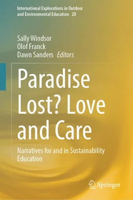 Abbildung von Windsor / Franck | Paradise Lost? Love and Care | 1. Auflage | 2026 | beck-shop.de