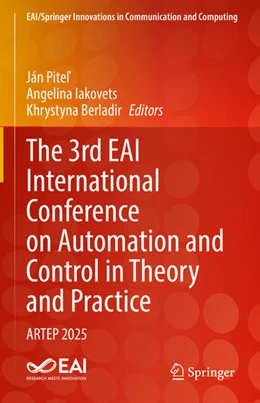 Abbildung von Pitel / Iakovets | The 3rd EAI International Conference on Automation and Control in Theory and Practice | 1. Auflage | 2026 | beck-shop.de