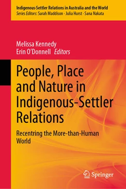 Abbildung von Kennedy / O'Donnell | People, Place and Nature in Indigenous-Settler Relations | 1. Auflage | 2026 | beck-shop.de