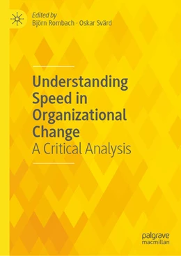 Abbildung von Rombach / Svärd | Understanding Speed in Organizational Change | 1. Auflage | 2026 | beck-shop.de