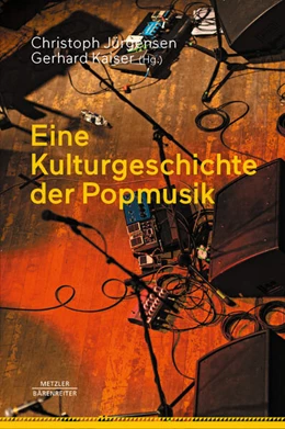 Abbildung von Jürgensen / Kaiser | Eine Kulturgeschichte der Popmusik | 1. Auflage | 2026 | beck-shop.de